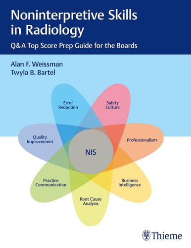 Noninterpretive Skills in Radiology Q&A Top Score Prep Guide for the Boards cover