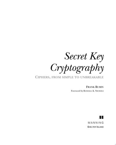 Secret Key Cryptography Ciphers, from Simple to Unbreakable cover