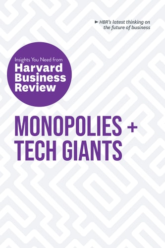Monopolies + Tech Giants cover