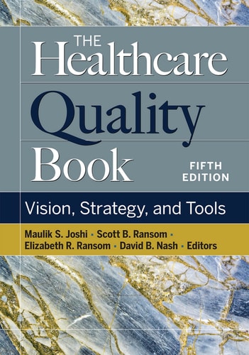 The Healthcare Quality Book: Vision, Strategy, and Tools, Fifth Edition cover