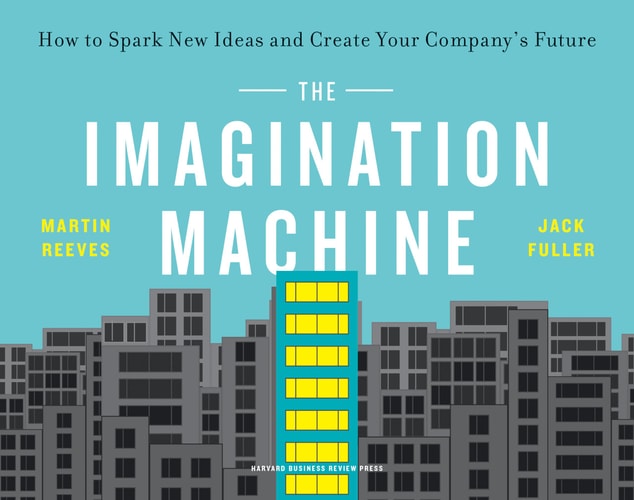 The Imagination Machine How to Spark New Ideas and Create Your Company's Future cover