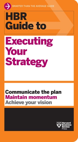 HBR Guide to Executing Your Strategy cover
