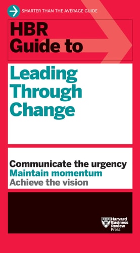 HBR Guide to Leading Through Change cover