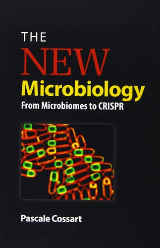 The New Microbiology From Microbiomes to CRISPR cover