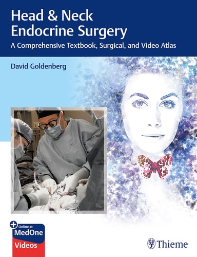 Head & Neck Endocrine Surgery A Comprehensive Textbook, Surgical, and Video Atlas cover