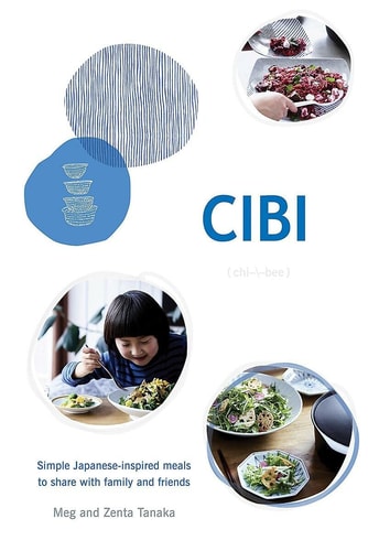 Cibi Simple Japanese-Inspired Meals to Share With Family and Friends cover