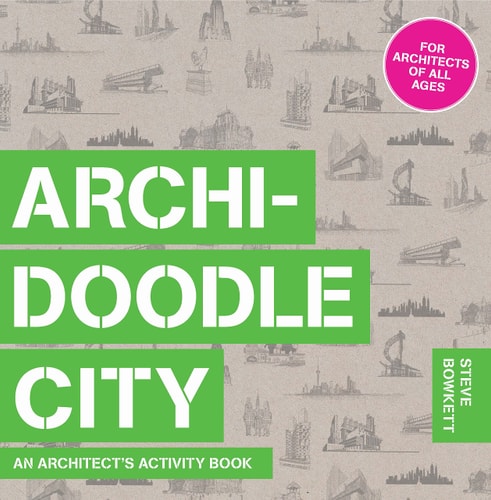 Archidoodle City An Architect's Activity Book cover