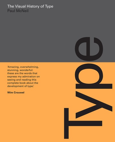 The Visual History of Type A visual survey of 320 typefaces cover