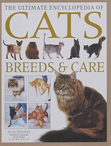 The Ultimate Encyclopedia of Cats Breeds & Care cover