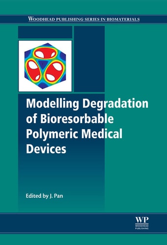 Modelling Degradation of Bioresorbable Polymeric Medical Devices cover