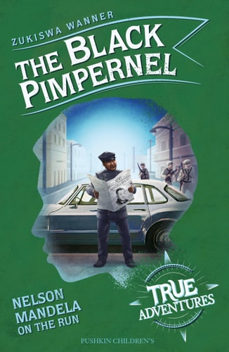 The Black Pimpernel Nelson Mandela on the Run cover