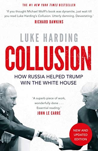 Collusion How Russia Helped Trump Win the White House cover