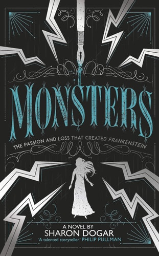 Monsters The Passion and Loss That Created Frankenstein cover