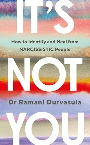 It's Not You Identifying and Healing from Narcissistic People cover