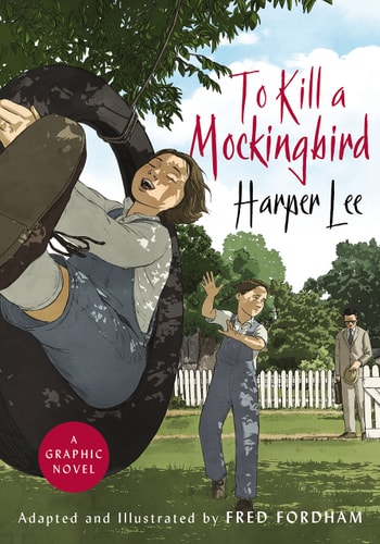 To Kill a Mockingbird A Graphic Novel cover