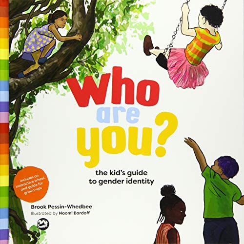 Who are You? The Kid's Guide to Gender Identity cover
