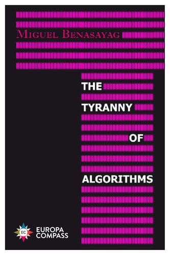 The Tyranny of Algorithms A Conversation with Régis Meyran cover