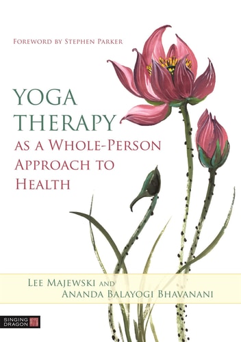 Yoga Therapy As a Whole-Person Approach to Health cover