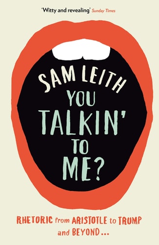 You Talkin' to Me? Rhetoric from Aristotle to Trump cover