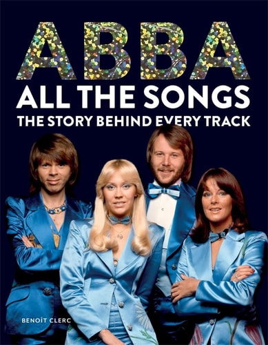 Abba All the Songs The Story Behind Every Track cover