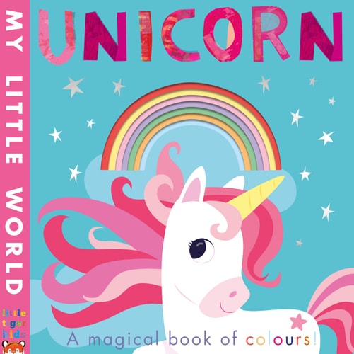 Unicorn A Magical Book of Colours cover