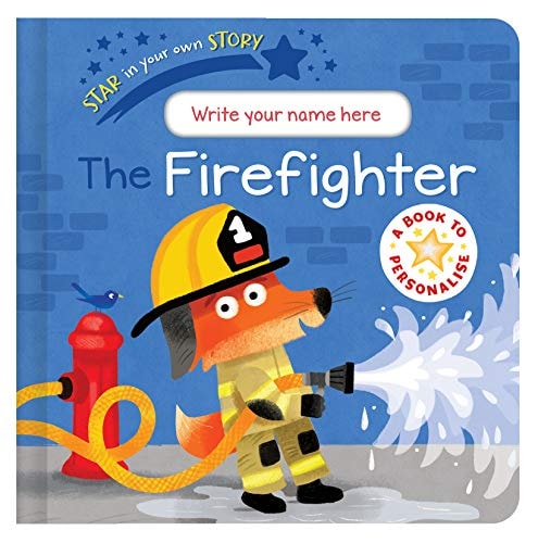 Star in Your Own Story: Firefighter cover