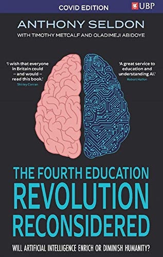 The Fourth Education Revolution Reconsidered Will Artificial Intelligence Enrich Or Diminish Humanity? cover