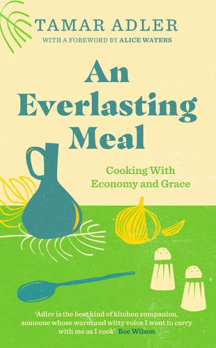 An Everlasting Meal Cooking with Economy and Grace cover