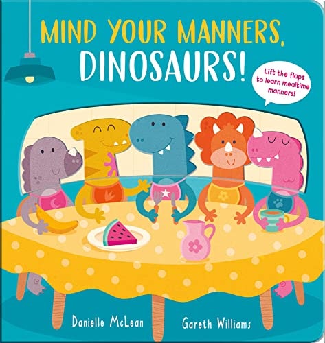 Mind Your Manners, Dinosaurs! cover