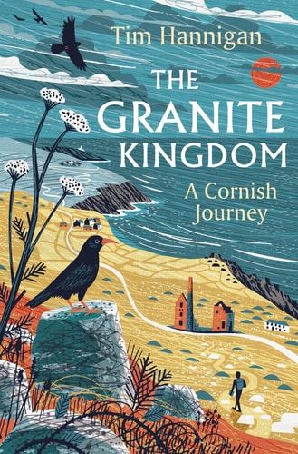 The Granite Kingdom A Cornish Journey cover