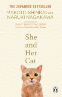 She and Her Cat For Fans of Travelling Cat Chronicles and Convenience Store Woman cover