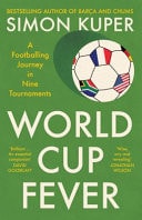 The World Cup Fever A Footballing Journey in Nine Tournaments cover