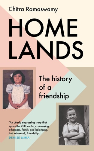 Homelands The History of a Friendship cover