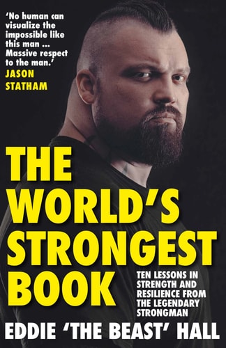 The World's Strongest Book Ten Rounds. Ten Lessons. One Eddie Hall cover