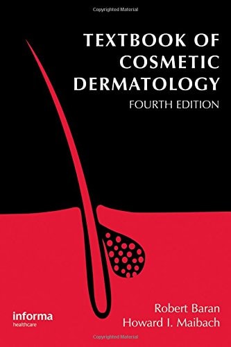 Textbook of Cosmetic Dermatology, Fourth Edition cover