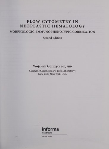 Flow Cytometry in Neoplastic Hematology Morphologic--Immunophenotypic Correlation cover
