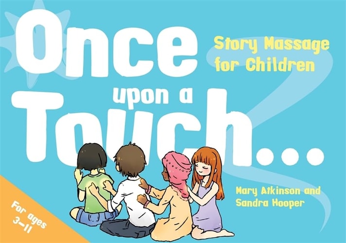 Once Upon a Touch... Story Massage for Children cover