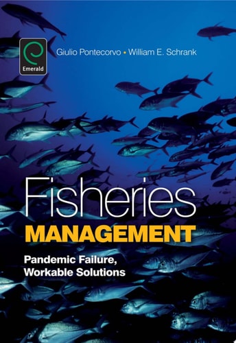 Fisheries Management Pandemic Failure, Workable Solutions cover