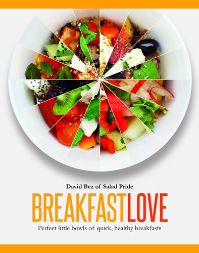Breakfast Love Perfect Little Bowls of Quick, Healthy Breakfasts cover