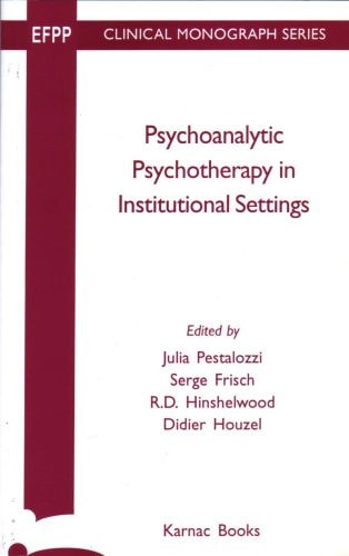 Psychoanalytic Psychotherapy in Institutional Settings cover