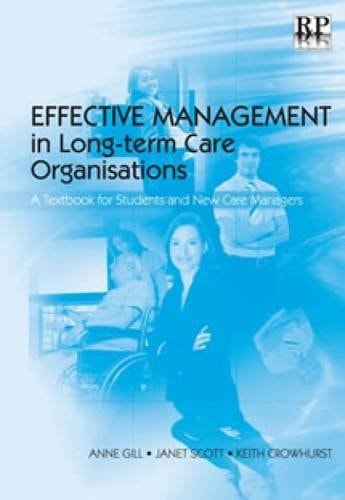 Effective Management in Long-Term Care Organisations A Textbook for Students and New Care Managers cover