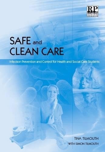 Safe and Clean Care Infection Prevention and Control for Health and Social Care Students cover