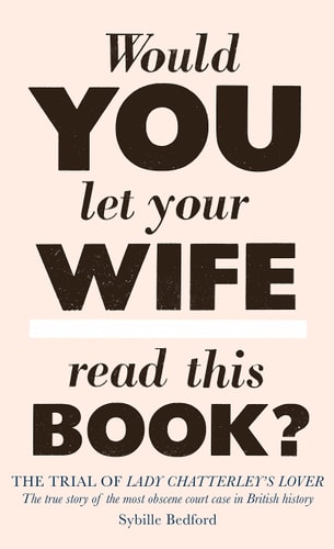 The Trial of Lady Chatterley's Lover Regina V. Penguin Books, LTD [1960] cover
