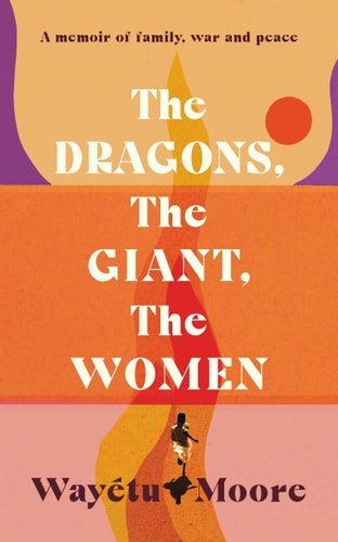 The Dragons, the Giant, the Women cover