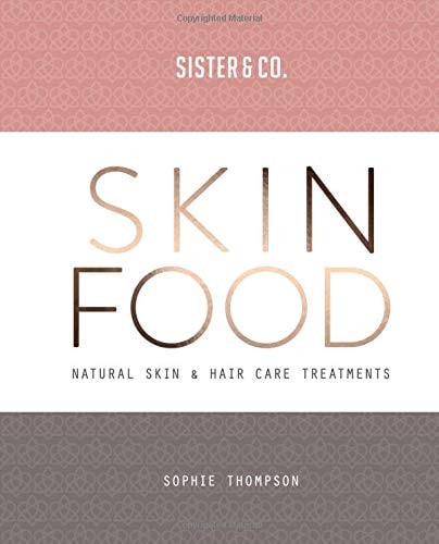 Sister & Co Skin Food Natural Skin & Hair Care Treatments cover