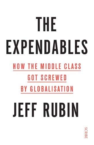 The Expendables How the Middle Class Got Screwed by Globalisation cover