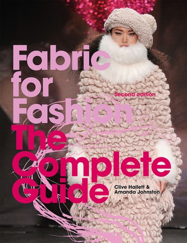 Fabric for Fashion The Complete Guide Second Edition cover