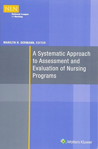 A Systematic Approach to Assessment and Evaluation of Nursing Programs cover