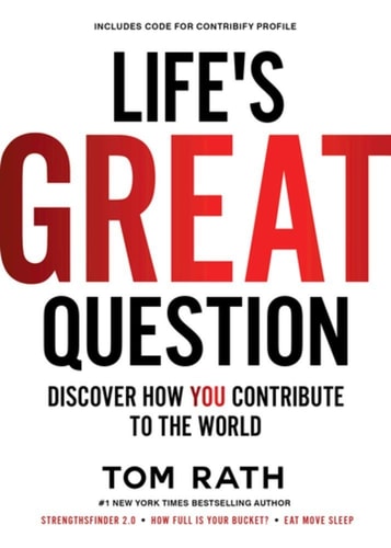 Life'S Great Question: Discover How You Contribute To The World (Super Lead) cover