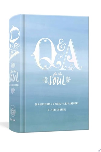 Q&A a Day for the Soul 365 Questions, 5 Years, 1,825 Answers cover